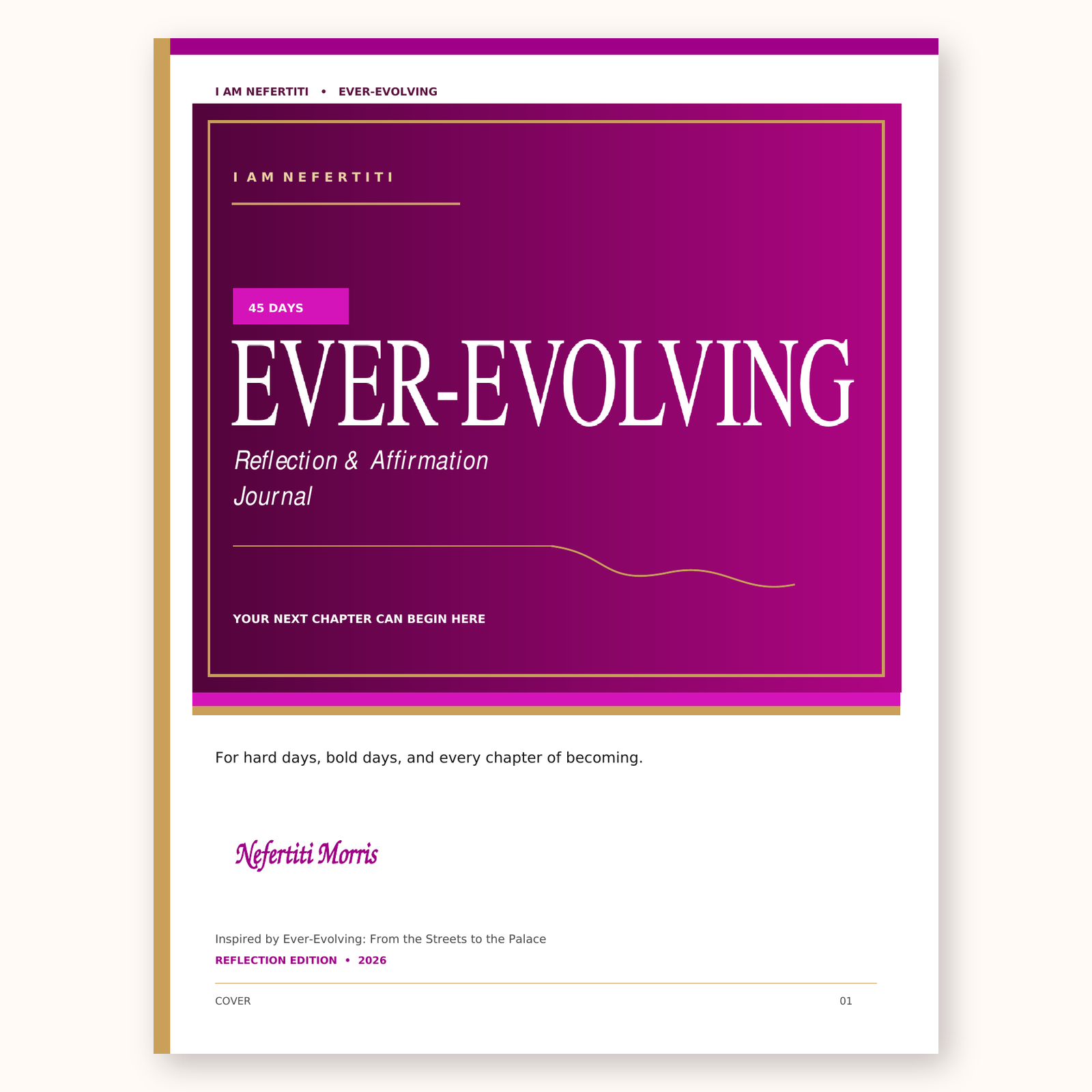 Ever-Evolving 45-Day Reflection & Affirmation Journal by Nefertiti Morris